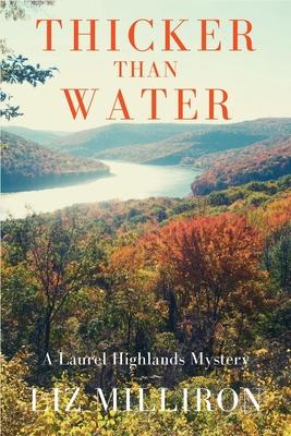 Thicker Than Water: A Laurel Highlands Mystery