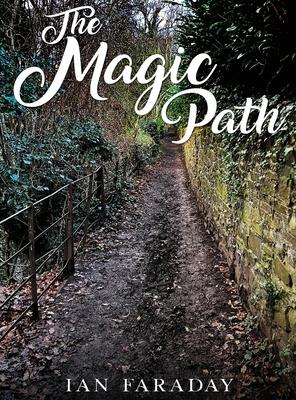 The Magic Path: A children’s ghost story