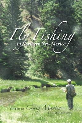 Fly Fishing in Northern New Mexico