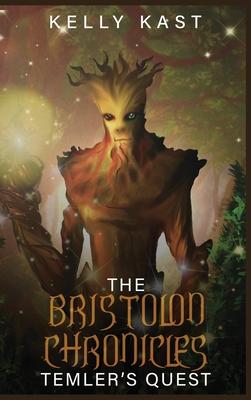 The Bristolon Chronicles: Temler’s Quest