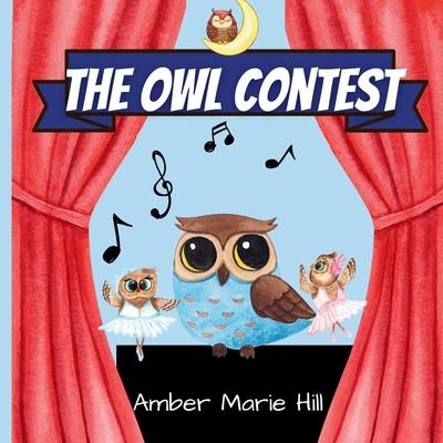 The Owl Contest: A Heartfelt Story of Courage, Friendship, and Embracing Differences