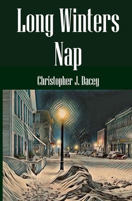 Long Winter’s Nap: A Nicholas Chambers Mystery