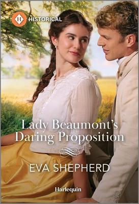 Lady Beaumont’s Daring Proposition