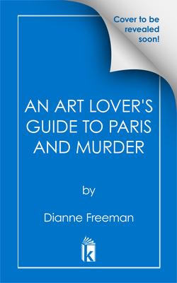 An Art Lover’s Guide to Paris and Murder