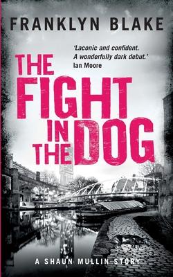 The Fight in the Dog