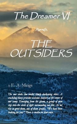 The Dreamer VI The Outsiders