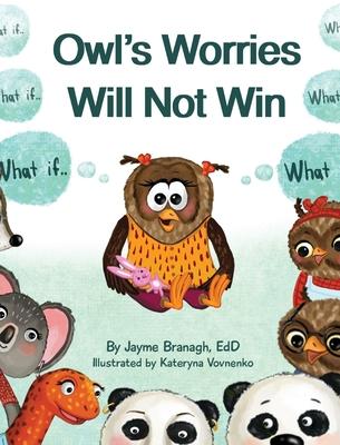 Owl’s Worries Will Not Win