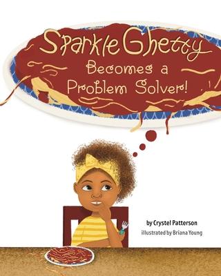 Sparkle Ghetty Becomes a Problem Solver!