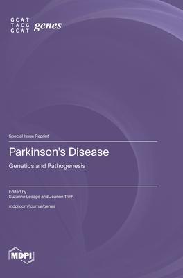 Parkinson’s Disease: Genetics and Pathogenesis