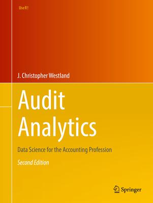 Audit Analytics: Data Science for the Accounting Profession