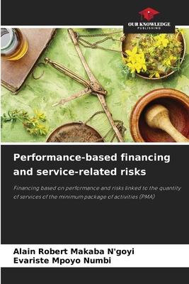 Performance-based financing and service-related risks