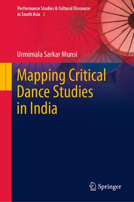 Mapping Critical Dance Studies in India