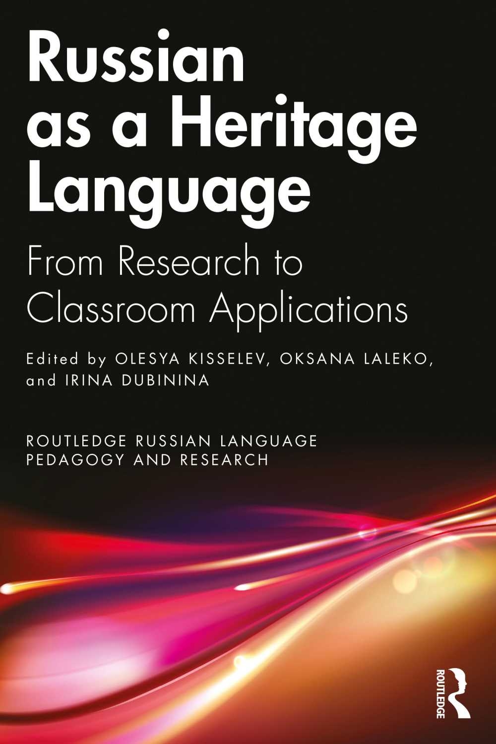 Russian as a Heritage Language: From Research to Classroom Application