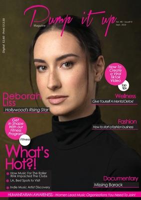 Pump it up Magazine: Brazilian Sensation: Deborah Liss Shines as Hollywood’s Rising Star!