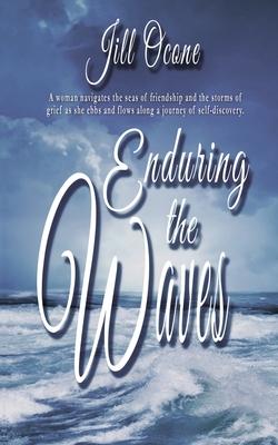 Enduring the Waves