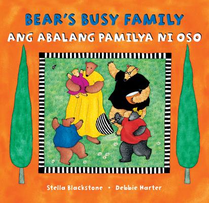 Bear’s Busy Family (Bilingual Tagalog & English)