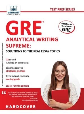 GRE Analytical Writing Supreme: Solutions to the Real Essay Topics