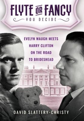 Flyte or Fancy: Evelyn Waugh meets Harry Clifton on the road to Brideshead