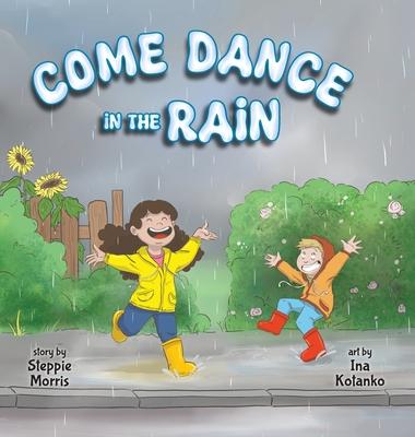 Come Dance in the Rain