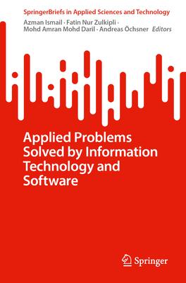 Applied Problems Solved by Information Technology and Software