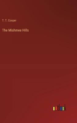 The Mishmee Hills