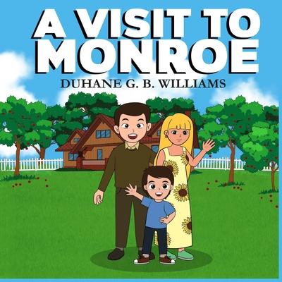 A Visit to Monroe