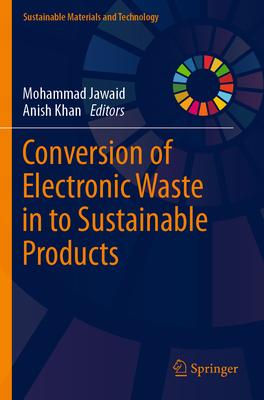 Conversion of Electronic Waste in to Sustainable Products