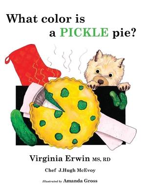 What color is a PICKLE pie?