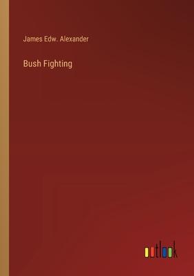 Bush Fighting