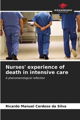 Nurses’ experience of death in intensive care