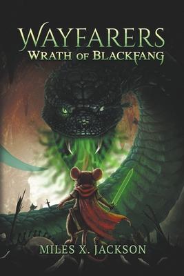 Wayfarers: Wrath of Blackfang