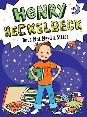 Henry Heckelbeck Does Not Need a Sitter