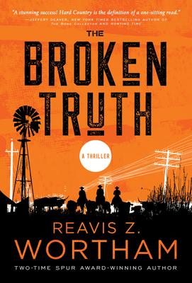 The Broken Truth: A Thriller