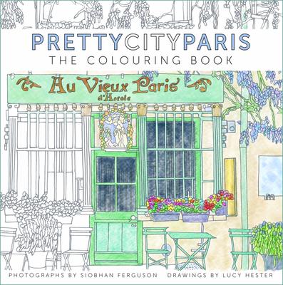 Prettycityparis: The Colouring Book