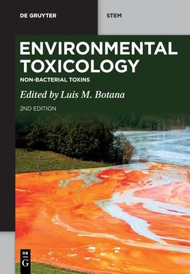 Environmental Toxicology: Non-Bacterial Toxins