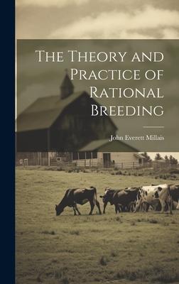 The Theory and Practice of Rational Breeding