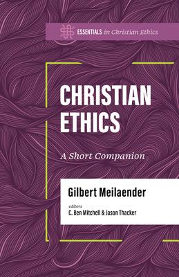 Christian Ethics: A Short Companion