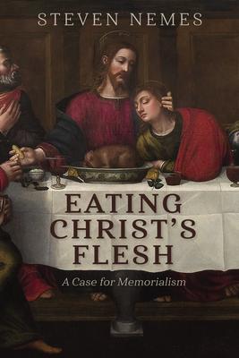 Eating Christ’s Flesh