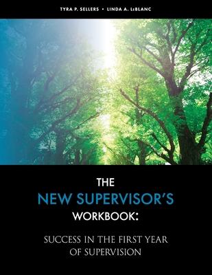 The New Supervisor’s Workbook