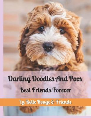 Darling Doodles And Poos: Best Friends Forever