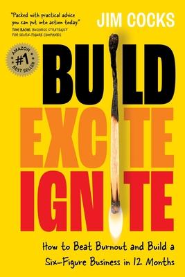 Build Excite Ignite