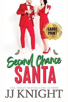 Second Chance Santa: A Very Pickled Christmas Romance