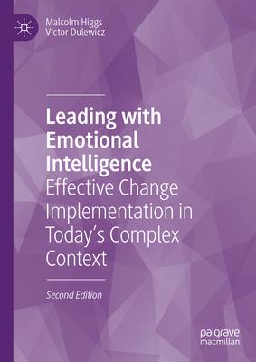 Leading with Emotional Intelligence: Effective Change Implementation in Today’s Complex Context