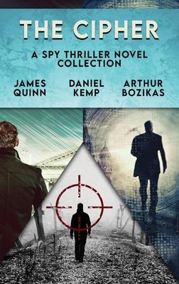 The Cipher: A Spy Thriller Novel Collection