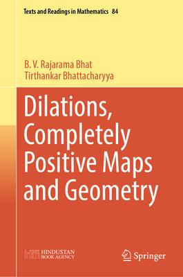 Dilations, Completely Positive Maps and Geometry