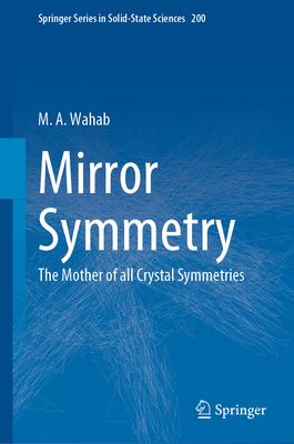 Mirror Symmetry: The Mother of All Crystal Symmetries