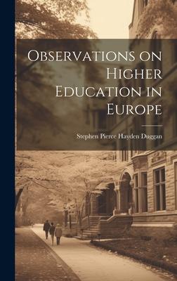 Observations on Higher Education in Europe