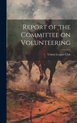 Report of the Committee on Volunteering