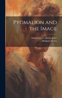 Pygmalion and the Image