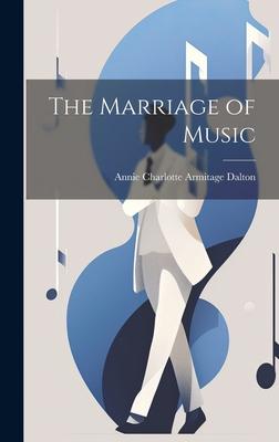 The Marriage of Music